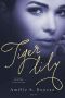 [Tiger Lily 02] • Tiger Lily · Part Two